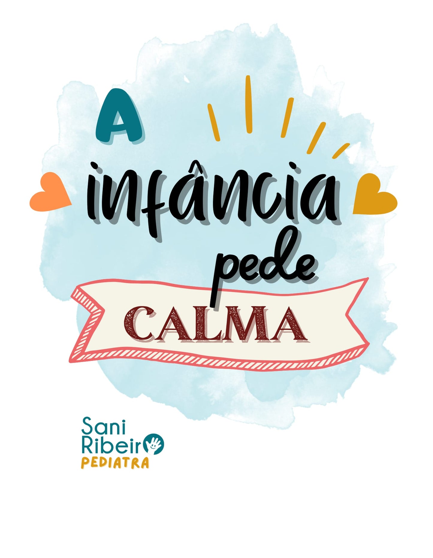 Childhood Calls for Calm
