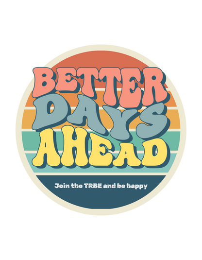 Better Days Ahead 2