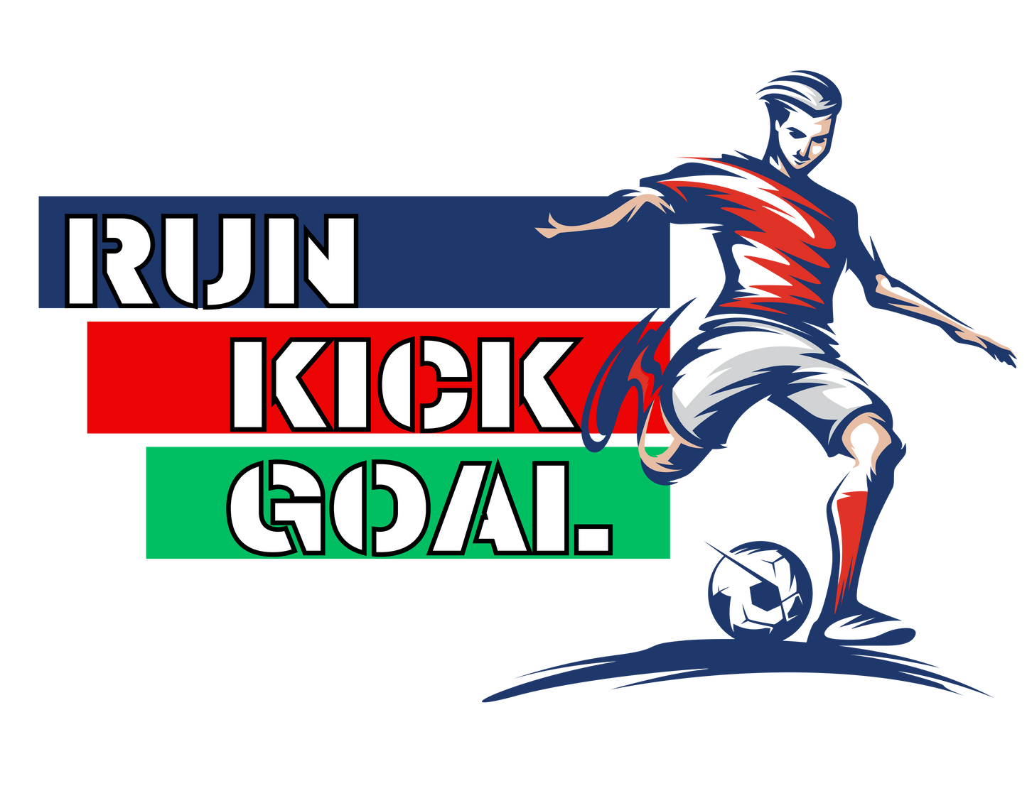 Run, Kick, Goal